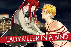 Ladykiller in a bind